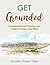 Get Grounded: Understanding the Historical and Cultural Context of the Bible