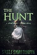 The Hunt: A Short Horror Erotica Story (Chasing In the Dark: Masked Men Short Erotica)