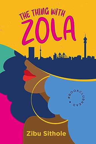 The Thing with Zola: A Novel (Kindle Edition)