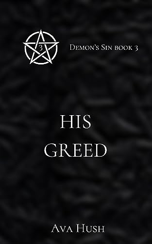 His Greed (Demon's Sin #3)