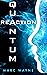 Quantum Reaction: A Thrilli...
