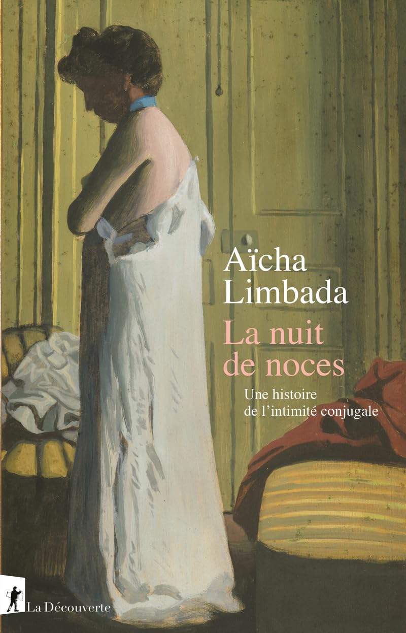 La nuit de noces - Une histoire de l'intimité conjugale (Paperback)