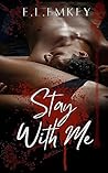 Stay With Me (Captive Hearts Book 1)