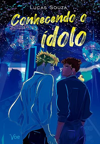 Conhecendo o ídolo (Portuguese Edition)