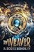 The Weaver (Old Blood Saga #1)
