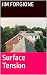 Surface Tension by Jim Forgione