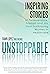UNSTOPPABLE: Inspiring Stor...