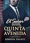 El señor de la Quinta Avenida (Bajo el Cielo de Manhattan nº 2) (Spanish Edition)