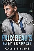 Faux Beau's Baby Surprise