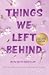 Things We Left Behind (Knockemout, #3)
