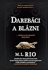 Darebáci a blázni