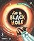I'm a Black Hole