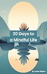 30 Days to Mindfu...