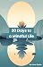 30 Days to Mindfulness by Asher Blythe