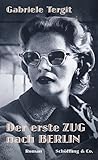 Der erste Zug nac...