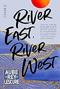 River East, River West