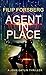 AGENT IN PLACE: A near-futu...