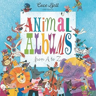 Animal Albums from A to Z: (A Musical Alphabet Book for Kids Ages 4-8)