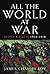 All the World at War: Peopl...