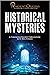Historical Mysteries: A Com...