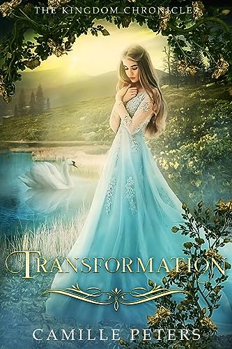 Transformation (The Kingdom Chronicles, #10)