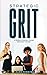 Strategic Grit: A Guide to ...