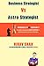 Business Strategist vs Astr...