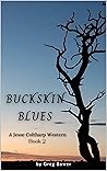 Buckskin Blues: A Jesse Coltharp Western