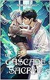 La Cascade Sacrée...