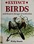 Extinct Birds and Those in ...