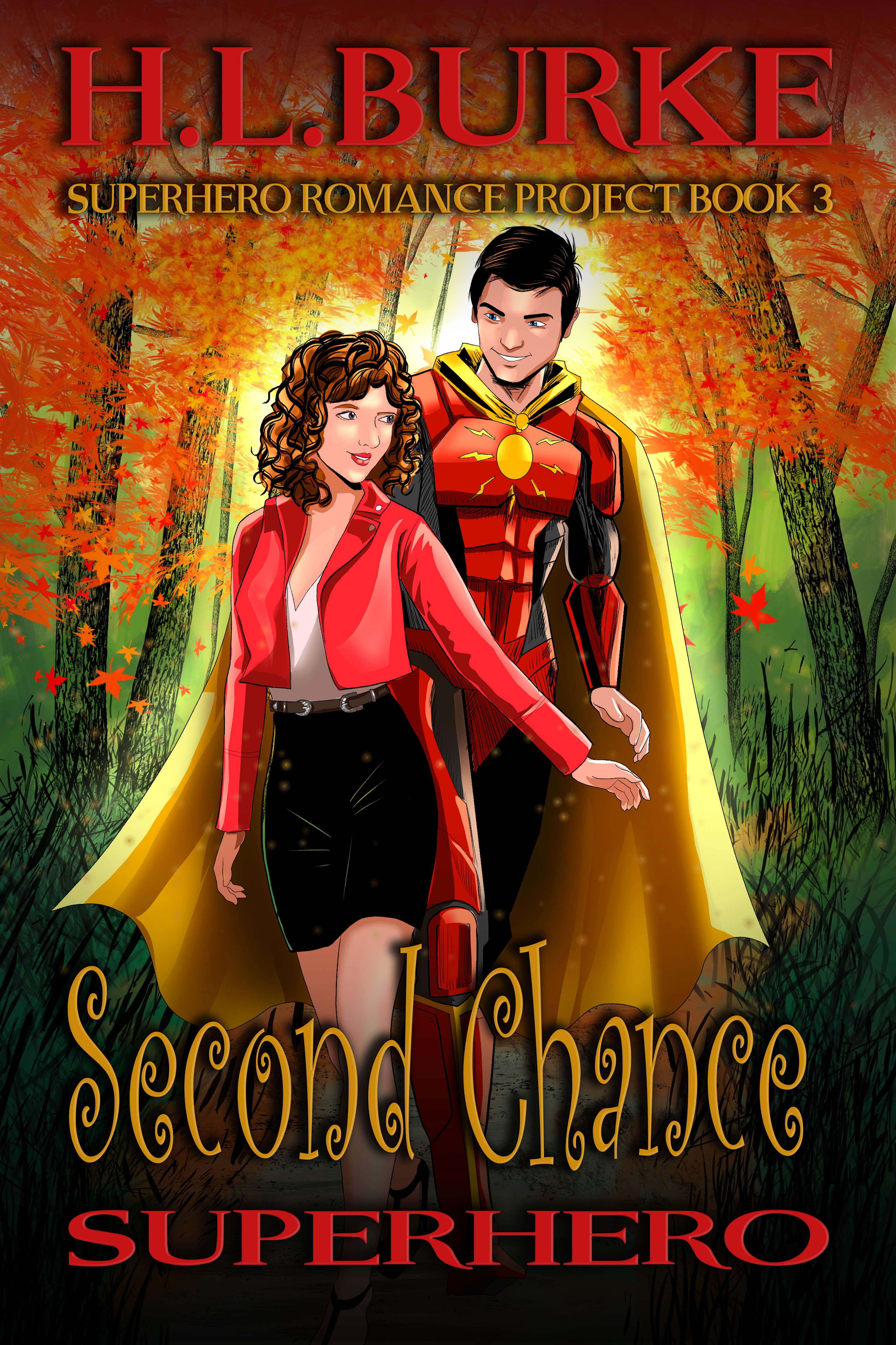 Second Chance Superhero (Kindle Edition)