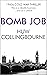 Bomb Job: British Crime and...