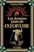 Les derniers jours de Cléopâtre (Roman) (French Edition)