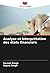 Analyse et interprétation des états financiers (French Edition)