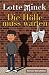 Die Hölle muss warten