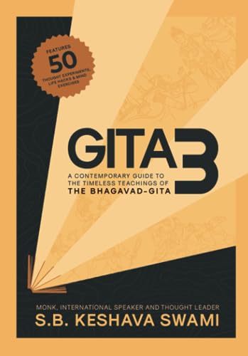 Gita3: A Contemporary Guide to the Timeless Teachings of the Bhagavad-gita (Paperback)