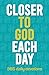 Closer to God Each Day by Mike Novotny