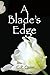 A Blade's Edge