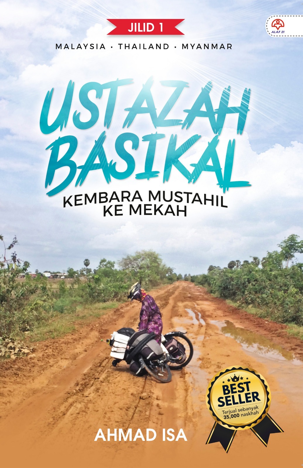 Ustazah Basikal: Kembara Mustahil ke Mekah (Ustazah Basikal, #1)