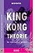 King Kong-theorie