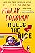 Finlay Donovan Rolls the Dice (Finlay Donovan, #4)