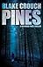 Pines (The Wayward Pines, 1)