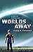 Worlds Away (A Sci-Fi Collection) (Terradox)