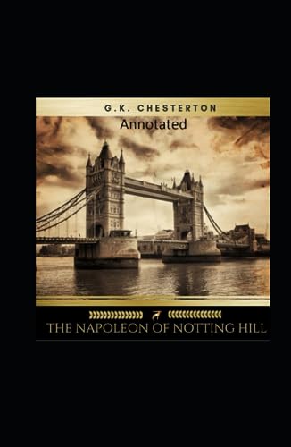 The Napoleon of Notting Hill