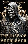 The Rise of Archleach (Lady Ambrose Book 2)