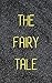 The Fairy Tale