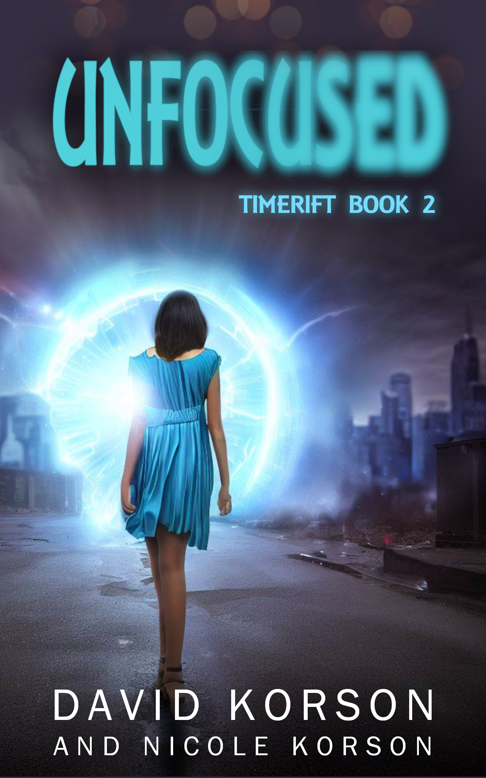 Unfocused (TimeRift, #2)