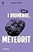 I diumenge, meteorit