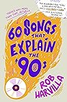 60 Songs That Exp...