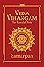 Veda Vihangam: The Essentia...